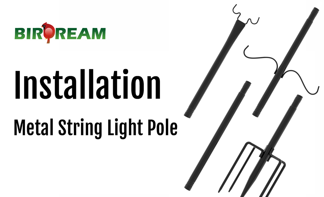 Installation - Birdream Metal String Light Pole
